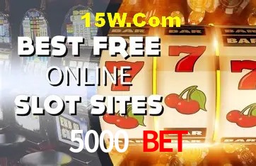 5000 Bet